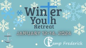 Camp Frederick Winter Retreat
